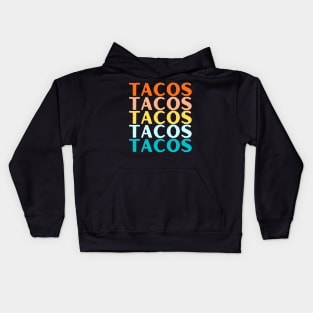 "TACOS" Taco Tuesday Taco Lover Food Kids Hoodie